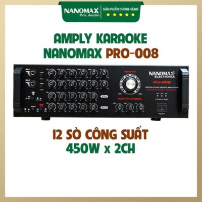 Âm Ly NANOMAX PRO-008-12F